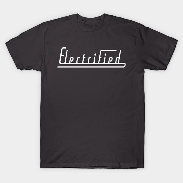 Electrified T-Shirt by beangrphx